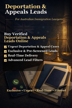 deportation & appeals leads for australian lawyers