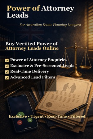 power of attorney leads for australian lawyers