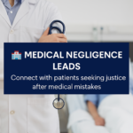 Medical Negligence Leads