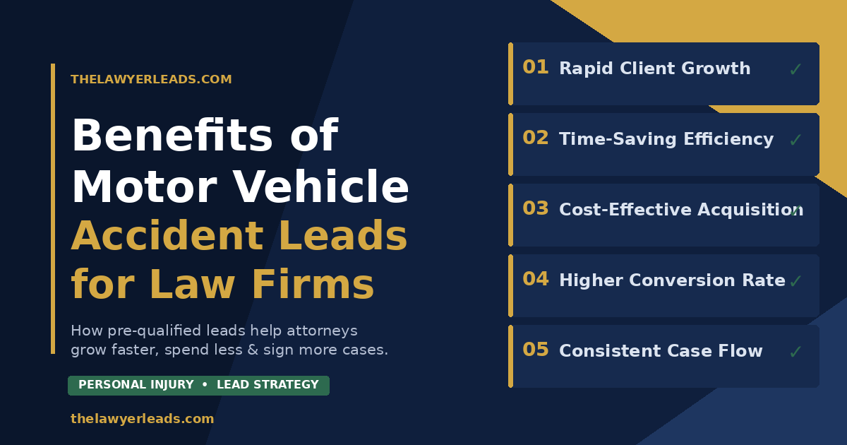 Benefits of Motor Vehicle Accident Leads for Law Firms