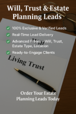 Will, Trust & Estate Planning Leads product image showing legal documents, pen, and estate planning paperwork symbolizing verified client prospects.