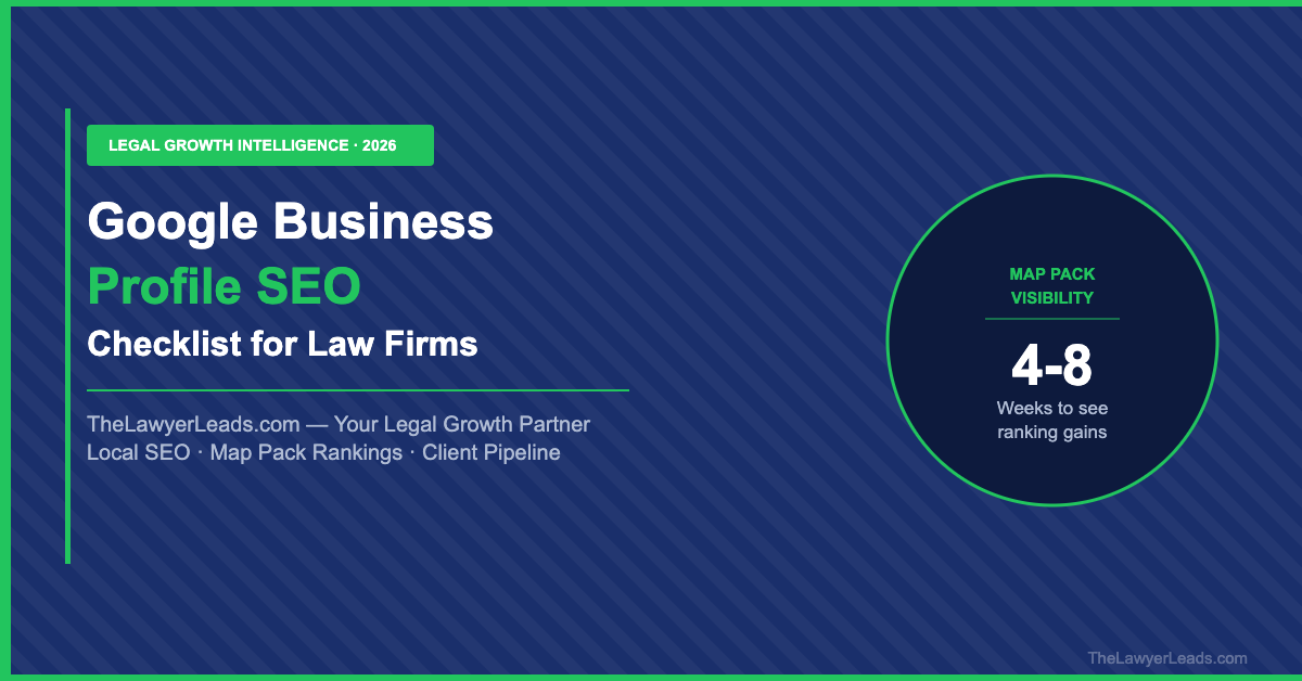 Google Business Profile Optimization for Law Firms: The Complete 2026 Local SEO Checklist